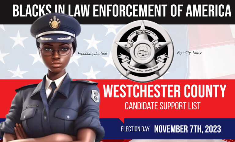 Blacks in Law Enforcement of America Show Strong Support for Westchester County Candidates