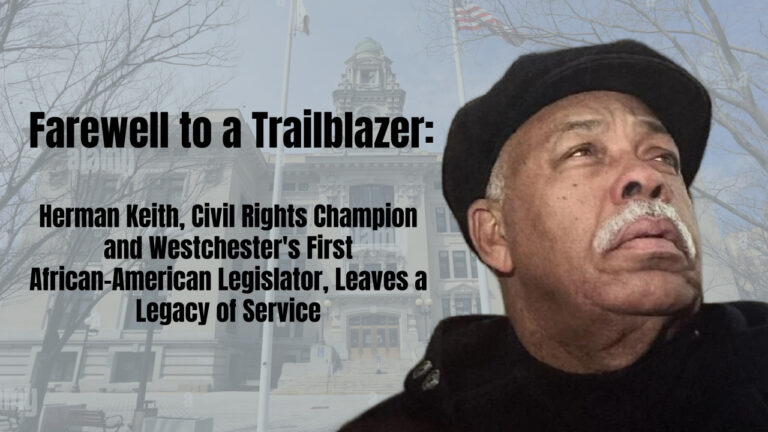 Former Westchester County Legislator Herman Keith Passes Away at 88