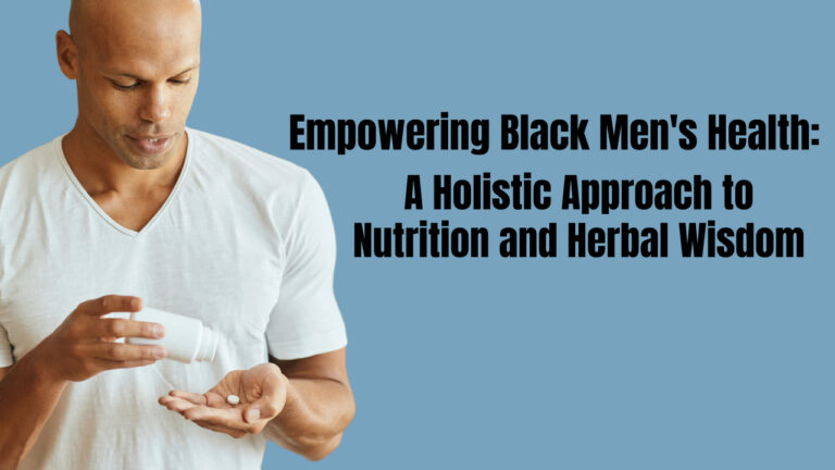Beyond the Basics: Targeted Supplementation for  Health Concerns of Black Men