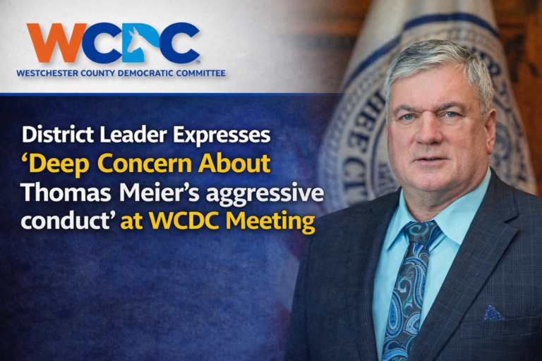 District Leader Expresses ‘Deep Concern About Thomas Meier’s aggressive conduct’ at WCDC Meeting