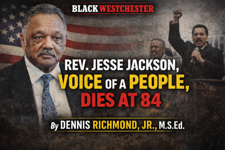 Rev. Jesse Jackson, Voice of a People, Dies at 84 By Dennis Richmond, Jr., M.S.Ed.
