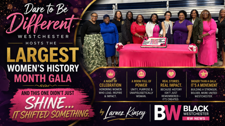Dare to Be Different Westchester Hosts the Largest Women’s History Month Gala