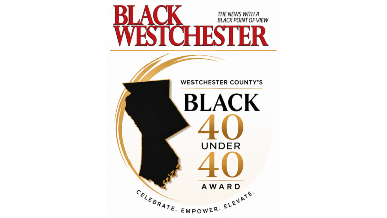 Black Westchester Magazine Opens Nominations for Inaugural Black 40 Under 40 Awards on Juneteenth