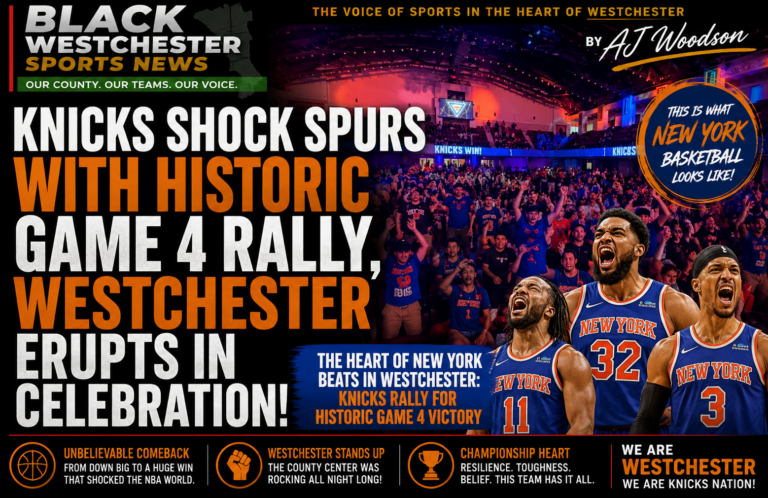 Knicks Shock Spurs With Historic Game 4 Rally, Westchester Erupts in Celebration