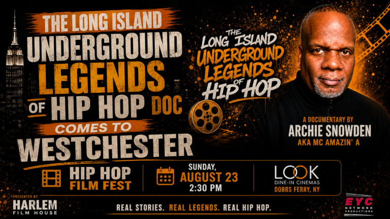 The Long Island Underground Legends of Hip Hop Documentary Hits the Big Screen in Dobbs Ferry