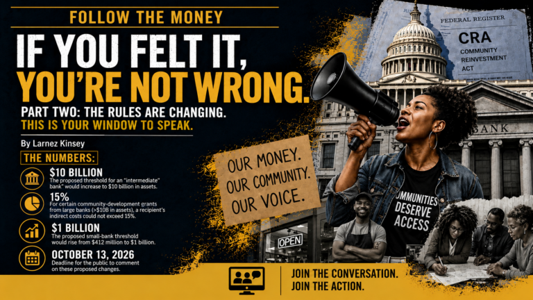 FOLLOW THE MONEY Part Two: The Rules Are Changing, This Is Your Window to Speak